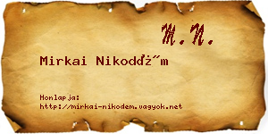 Mirkai Nikodém névjegykártya